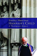Hannah's child : a theologian's memoir /