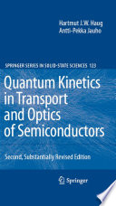 Quantum kinetics in transport and optics of semiconductors /