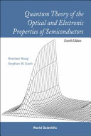 Quantum theory of the optical and electronic properties of semiconductors /