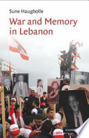 War and memory in Lebanon /