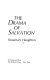 The drama of salvation /