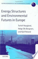 Energy structures and environmental futures /