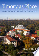 Emory as place : meaning in a university landscape /
