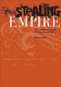 Stealing empire : P2P, intellectual property and hip-hop subversion /