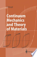 Continuum Mechanics and Theory of Materials /