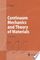 Continuum Mechanics and Theory of Materials /