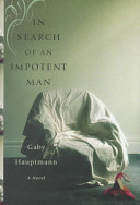 In search of an impotent man /