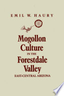 Mogollon culture in the Forestdale Valley, east-central Arizona /