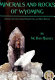 Minerals and rocks of Wyoming : a guide for collectors, prospectors, and rock hounds /