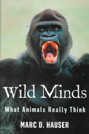 Wild minds : what animals really think /