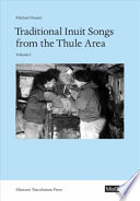 Traditional Inuit songs from the Thule area /