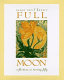 Full moon : reflections on turning fifty /