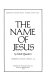 The name of Jesus /