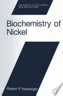 Biochemistry of nickel /