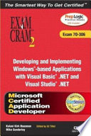 Developing and implementing Windows-based applications with Visual Basic .NET and Visual Studio .NET /