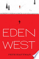 Eden west /