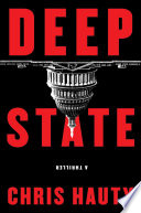 Deep state : a thriller /