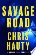 Savage road : a thriller /