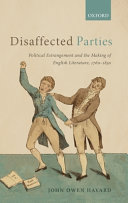 Disaffected parties : political estrangement and the making of English literature, 1760-1830 /