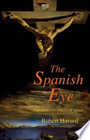 The Spanish eye : painters and poets of Spain /