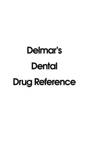 Delmar's dental drug reference /