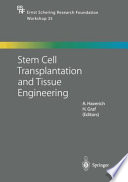 Stem Cell Transplantation and Tissue Engineering /