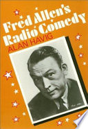 Fred Allen's radio comedy /