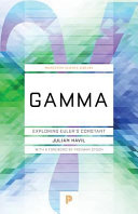 Gamma : exploring Euler's constant /