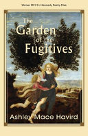 The garden of the fugitives /