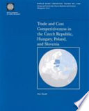 Trade and cost competitiveness in the Czech Republic, Hungary, Poland, and Slovenia /