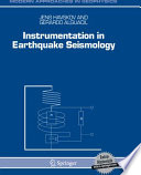Instrumentation in earthquake seismology /