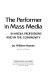 The performer in mass media : in media professions and in the community /