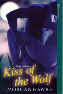 Kiss of the wolf /