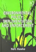 Environmental policy : implementation and enforcement /
