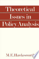 Theoretical issues in policy analysis /
