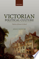 Victorian political culture : 'habits of hearts and mind' /