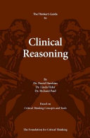 The thinker's guide to clinical reasoning /