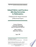 School policies and practices affecting instruction in mathematics : findings from the National Assessment of Educational Progress /