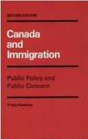 Canada and immigration : public policy and public concern /