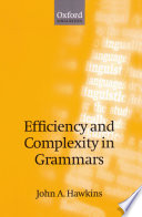 Efficiency and complexity in grammars /