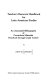 Teacher's resource handbook for Latin American studies : an annotated bibliography of curriculum materials, preschool through grade twelve /