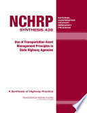 Use of transportation asset management principles in state highway agencies /