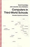 Computers in Third-World schools : examples, experience, and issues /