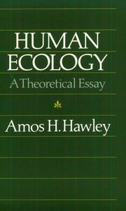Human ecology : a theoretical essay /