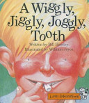 A wiggly, jiggly, joggly, tooth /