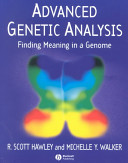 Advanced genetic analysis : finding meaning in a genome /