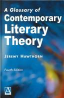 A glossary of contemporary literary theory /