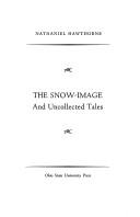 The snow-image and uncollected tales /