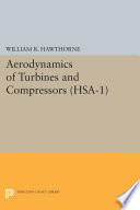 Aerodynamics of Turbines and Compressors.