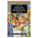 Europe in the fourteenth and fifteenth centuries /